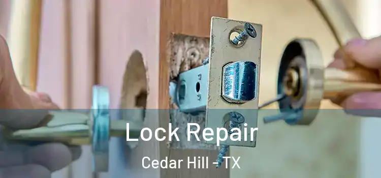 Lock Repair Cedar Hill - TX