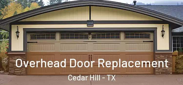  Overhead Door Replacement Cedar Hill - TX