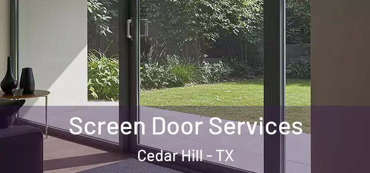 Screen Door Services Cedar Hill - TX