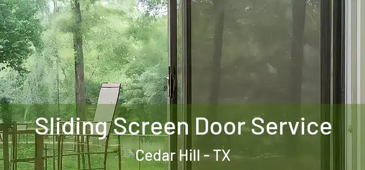 Sliding Screen Door Service Cedar Hill - TX