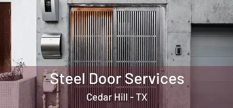 Steel Door Services Cedar Hill - TX